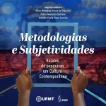 Metodologias e subjetividades