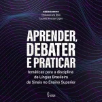 Learn, debate and practice