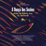 A dança dos sonhos: relatos de histórias vivas em movimento