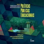 Public Educational Policies: dialogues with researchers