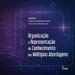 Organização e representação do conhecimento em múltiplas abordagens