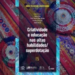 Creativity and education in high abilities/giftedness