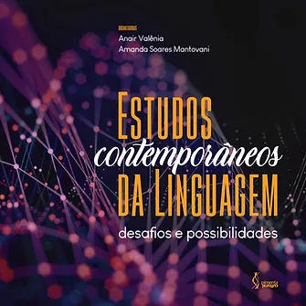 Estudos contemporâneos da linguagem: desafios e possibilidades