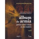 Álbum de Armia: gemidos sobre o túmulo de uma brasileira