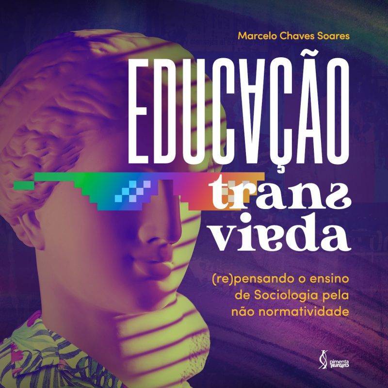 Pimenta Cultura Educacao transviada