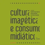 Pimenta Cultural Cultura imagetica e consumo midiatico