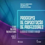 Programa de capacitação de professores: da origem aos resultados de avaliação
