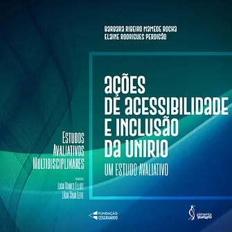 Ações de acessibilidade e inclusão da UNIRIO: um estudo avaliativo
