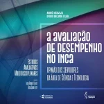 Performance evaluation at INCA: the opinion of science and technology employees