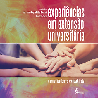 Experiências em extensão universitária: uma realidade a ser compartilhada