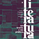 A literatura na teoria e na prática