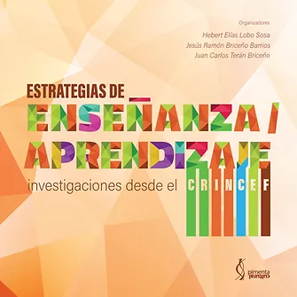 Estrategias de Enseñanza/Aprendizaje: investigaciones desde el CRINCEF