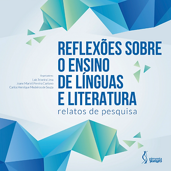 Reflexões sobre o ensino de línguas e literatura: relatos de pesquisa