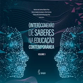 (Inter)conexão de saberes na educação contemporânea - volume 1