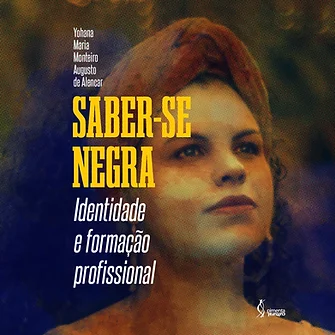 Saber-se Negra: Identidade e formação profissional