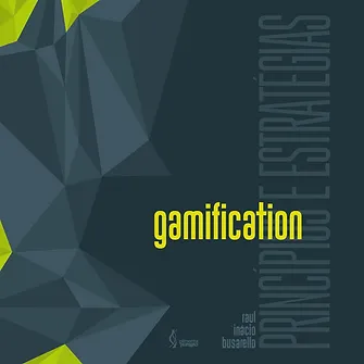 Gamification: principles and strategies