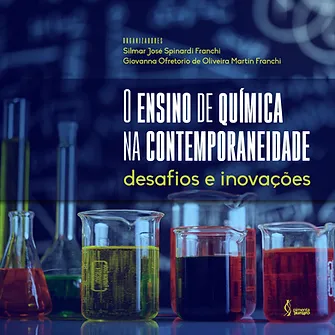 O ensino de química na contemporaneidade: desafios e inovações