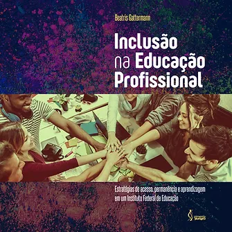 Inclusão na educação profissional: estratégias de acesso, permanência e aprendizagem em um Instituto Federal de Educação
