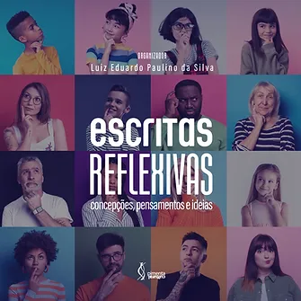 Escritas reflexivas: concepções, pensamentos e ideias