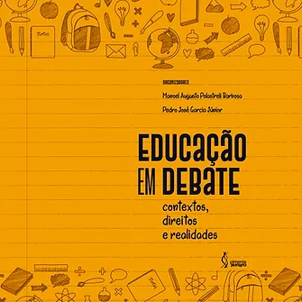 Educação em debate: contextos, direitos e realidades