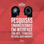 Communication research at the interface of art, technology, religion and the environment