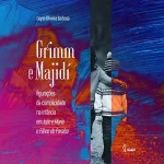 Grimm e Majidí: figurações da cumplicidade na infância em João e Maria e Filhos do Paraíso