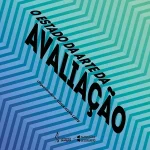 Pimenta Cultural O estado da arte da avaliacao