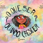 Pimenta Cultural What to be when you grow up