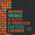 Pimenta Cultural Prototipos funcionais de OA gamificados e acessiveis