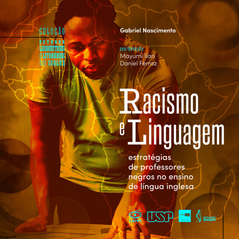 "Racismo e linguagem: estratégias de professores negros no ensino de língua inglesa"