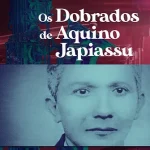 Os Dobrados de Aquino Japiassu - Volume 1