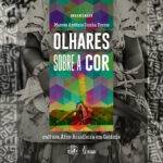 Olhares Sobre a Cor: cultura Afro-Brasileira em Goiânia