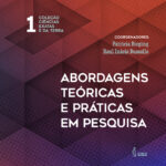 Abordagens teóricas e práticas em pesquisa