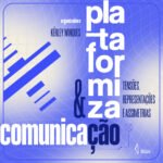 Pimenta Cultural plataformizacao comunicacao