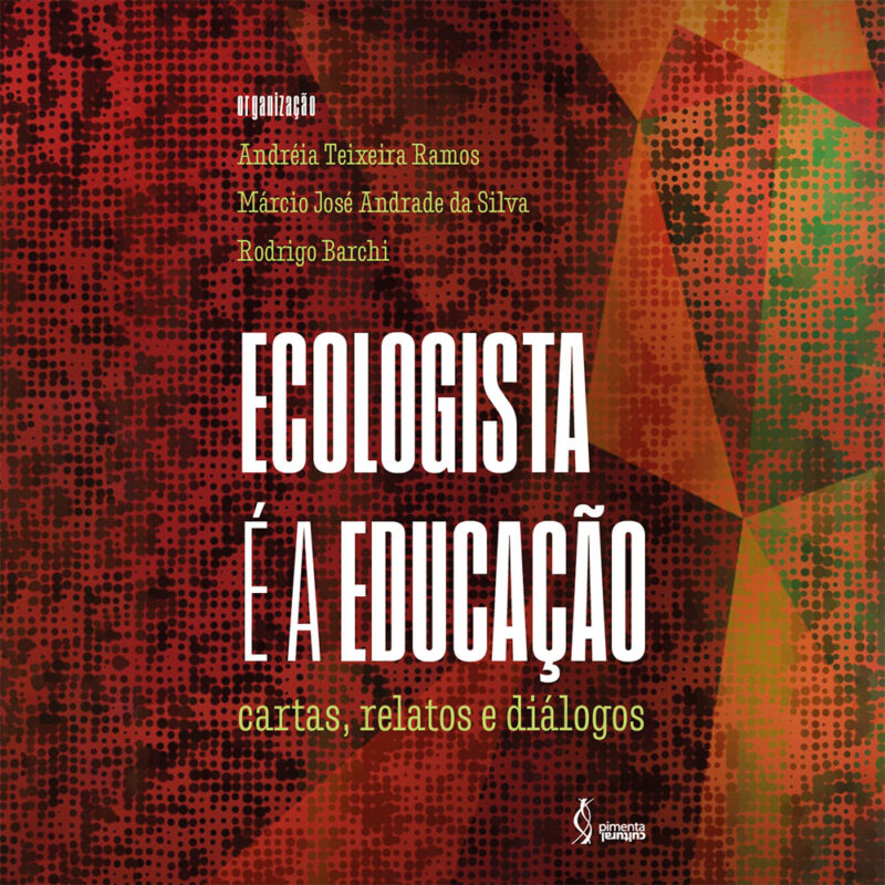 Pimenta Cultural ecologista educacao