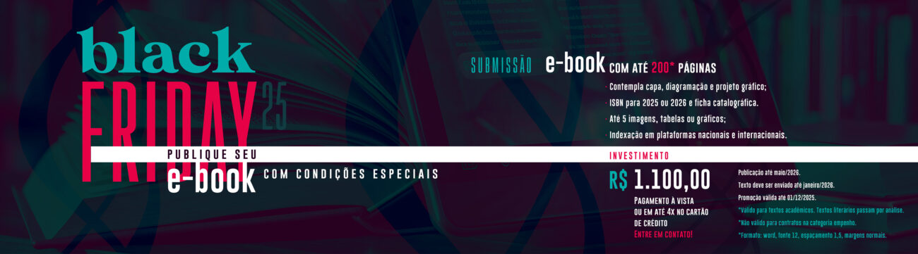 Black Friday 25 Pimenta Cultural. Publique seu e-book de 200 páginas por R$ 1.100,00. Entre em contato e receba maiores informações.