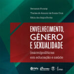 Pimenta Cultural envelhecimento genero sexualidade